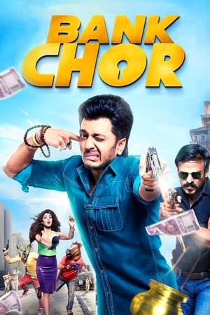 Bank Chor 2017 350MB Full Movie Download HD Poster Download - filmyfly