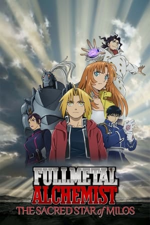 Fullmetal Alchemist The Sacred Star of Milos 2011 Hindi Dual Audio 350MB HD Poster Download - filmyfly