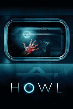 Howl 2015 Hindi Dual Audio Full Movie Download HD Poster Download - filmyfly