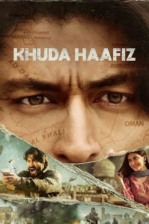 Khuda Haafiz (2020) Hindi Movie [1.2GB] HD Poster Download - filmyfly