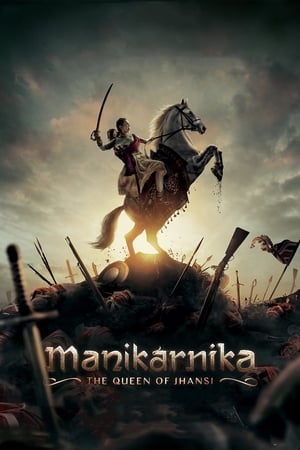Manikarnika: The Queen of Jhansi (2019) Hindi Movie - [400MB] HD Poster Download - filmyfly