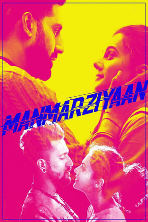 Manmarziyaan (2018) Movie - [400MB] HD Poster Download - filmyfly