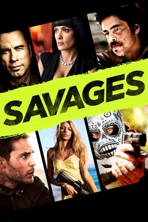 Savages (2012) Hindi Dual Audio 450MB HD Poster Download - filmyfly