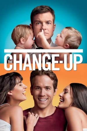 The Change-Up (2011) Hindi Dual Audio [880MB] HD Poster Download - filmyfly