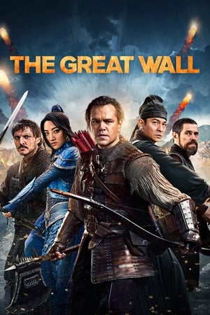 The Great Wall (2016) Hindi Dual Audio [950MB] HD Poster Download - filmyfly